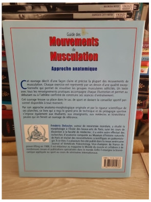Guide des mouvements de musculation - Approche anatomique 3e édition
