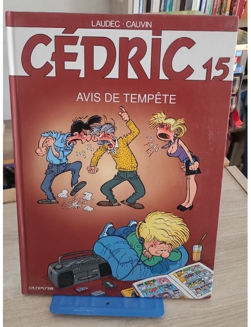 Cédric Tome 15 - Avis de tempête