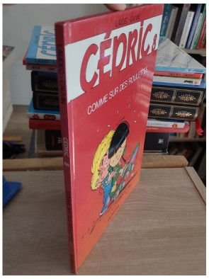 Cédric Tome 8 - Comme sur des roulettes