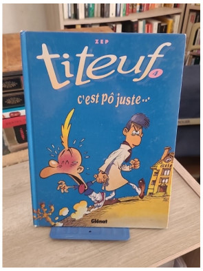 Titeuf Tome 4 - C'est pô juste...