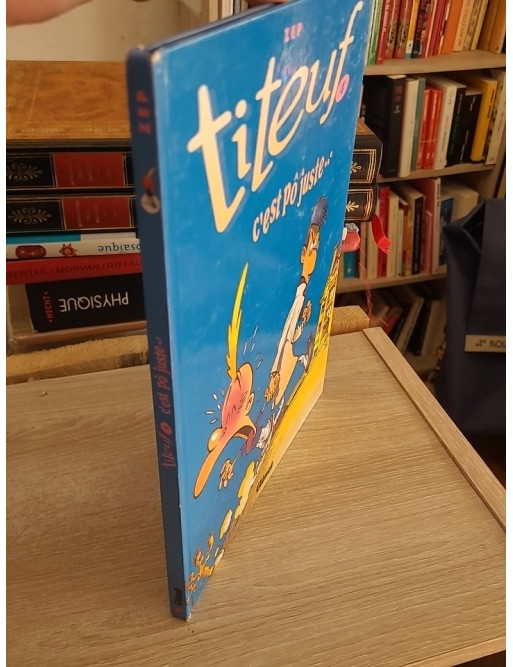 Titeuf Tome 4 - C'est pô juste...