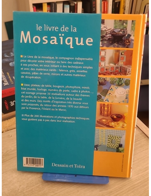 Le livre de la mosaïque - Techniques et créations décoratives