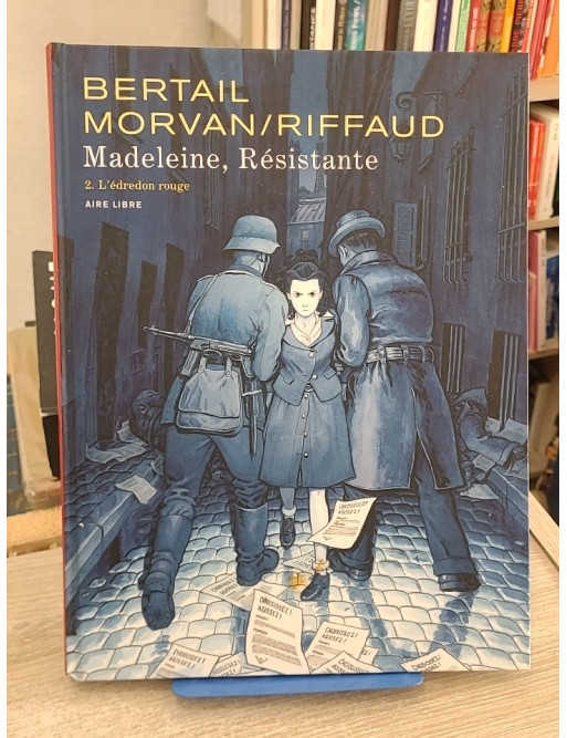 Madeleine, résistante Tome 2 - L'édredon rouge