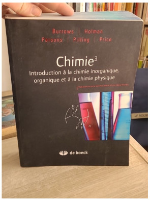 Chimie 3 - Introduction à la chimie inorganique, organique et physique (manuel complet)