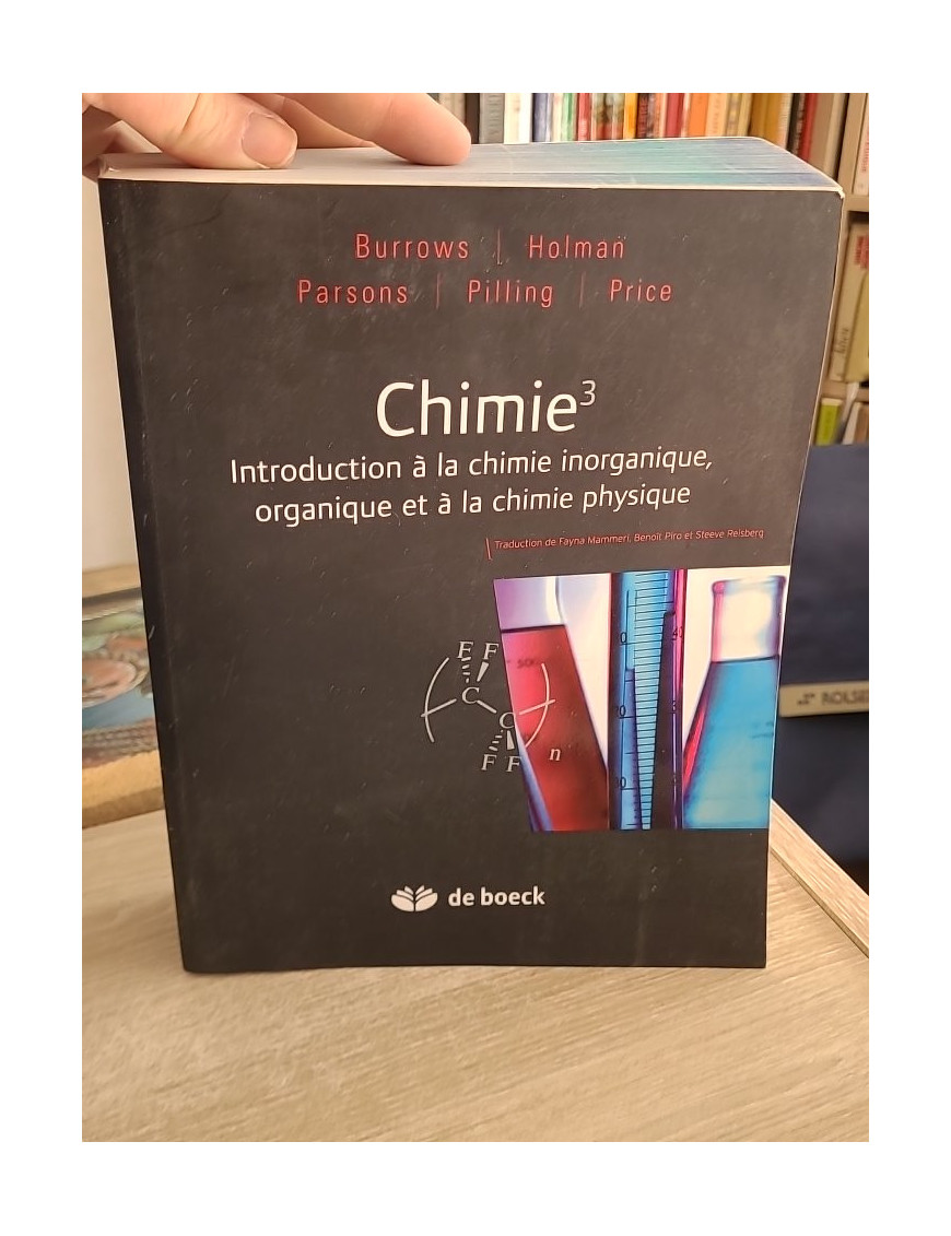 Chimie 3 - Introduction à la chimie inorganique, organique et physique (manuel complet)