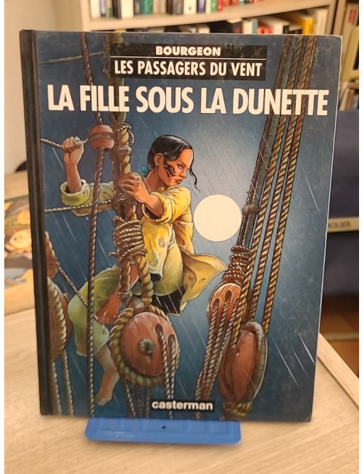 Les Passagers du vent Tome 1 - La fille sous la dunette (BD historique illustrée)