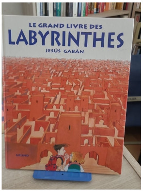 Le grand livre des labyrinthes (album jeunesse de jeux et aventures)