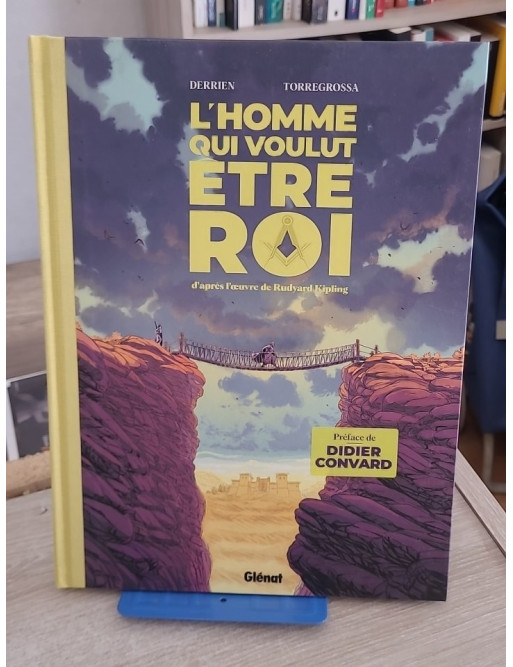 L'Homme qui voulut être roi (adaptation BD du récit de Rudyard Kipling)