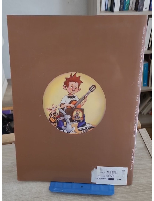 Je deviens guitariste Volume 1 (méthode progressive pour débutants)