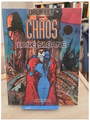 Lone Sloane Tome 4 - Chaos (BD science-fiction culte)