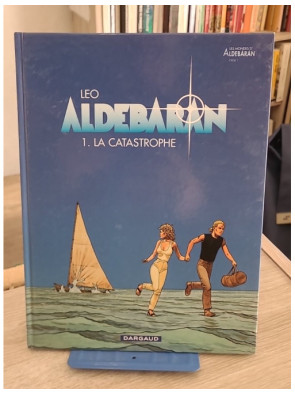 Aldébaran Tome 1 - La Catastrophe (BD science-fiction aventure)