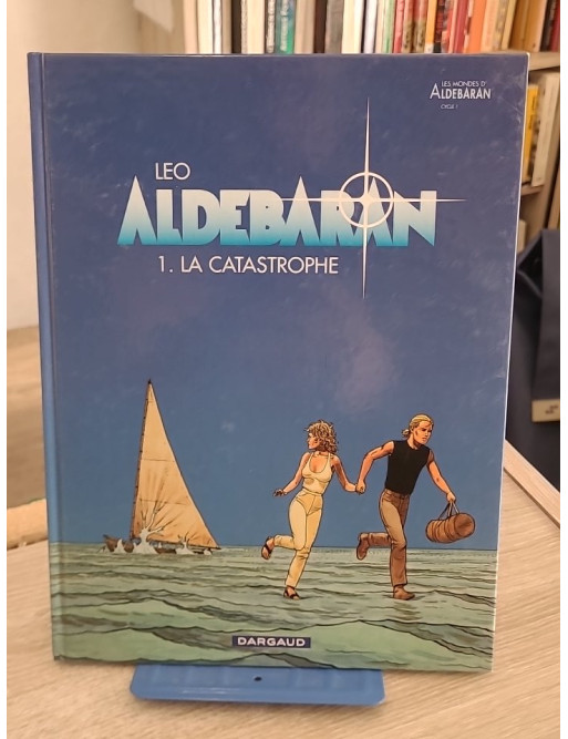 Aldébaran Tome 1 - La Catastrophe (BD science-fiction aventure)