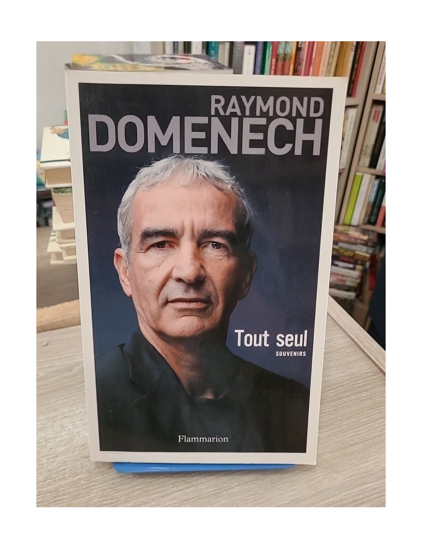 Tout seul - Souvenirs de Raymond Domenech, sélectionneur de l'équipe de France