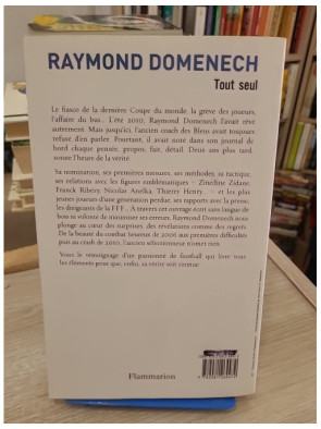 Tout seul - Souvenirs de Raymond Domenech, sélectionneur de l'équipe de France