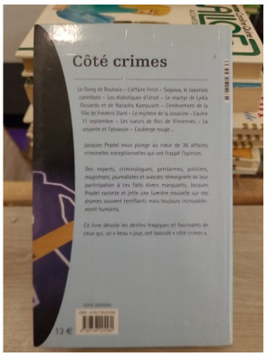 Côté crimes - 36 affaires criminelles qui ont passionné la France