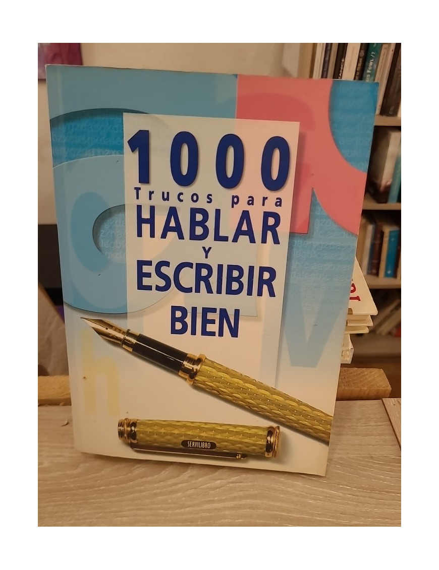 1000 trucos para hablar y escribir bien - Guide pratique en espagnol pour mieux s'exprimer