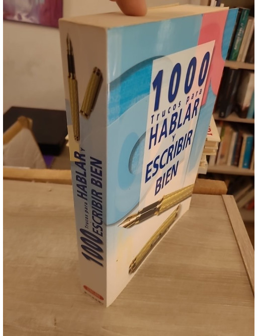 1000 trucos para hablar y escribir bien - Guide pratique en espagnol pour mieux s'exprimer