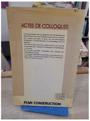 Typologie opérationnelle de l'habitat ancien 1850-1948 - Actes de colloque sur l’architecture et le logement