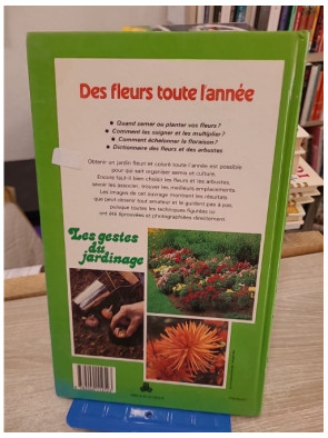 Des fleurs toute l'année - Guide pratique pour un jardin fleuri en toutes saisons