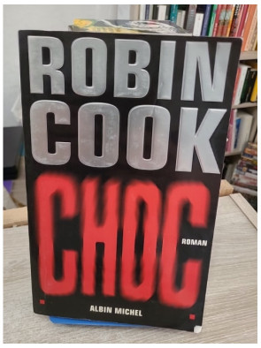 Choc - thriller médical sur les dérives de la génétique