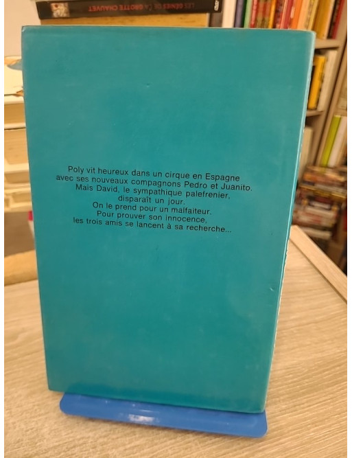 Poly en Espagne - Aventures du célèbre poney dans la collection Vermeille