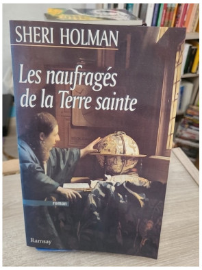 Les naufragés de la Terre sainte - roman historique et enquête au cœur du Moyen Âge