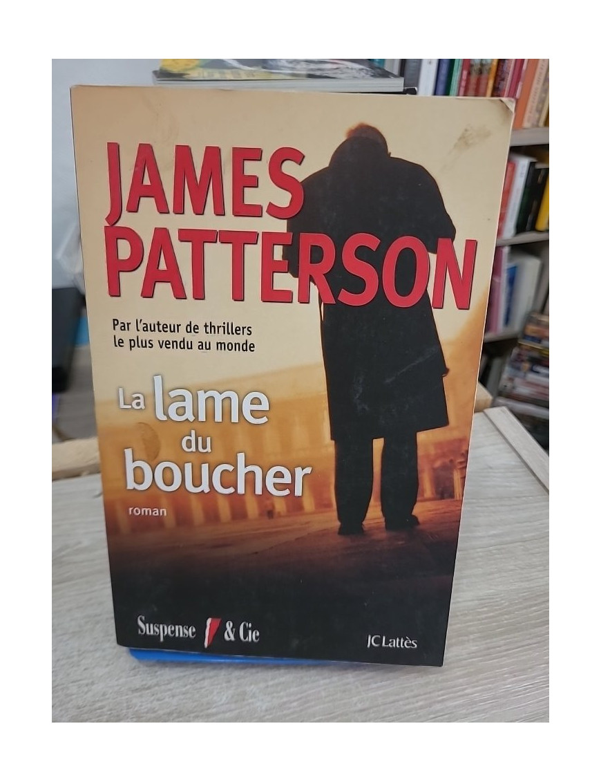 La lame du boucher - enquête d’Alex Cross dans un thriller haletant