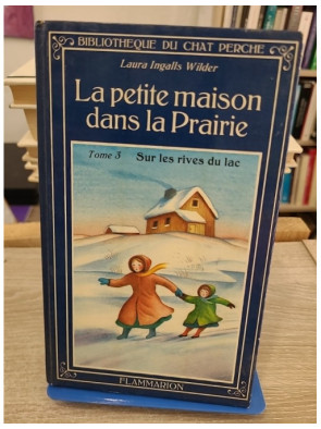 La petite maison dans la prairie Tome 3 : Sur les rives du lac