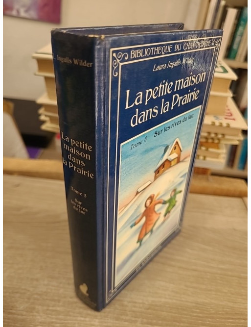 La petite maison dans la prairie Tome 3 : Sur les rives du lac