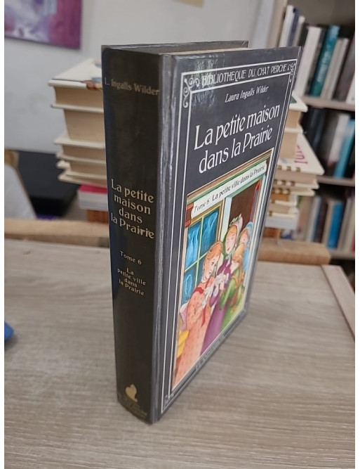 La petite maison dans la prairie Tome 6 : La petite ville dans la prairie