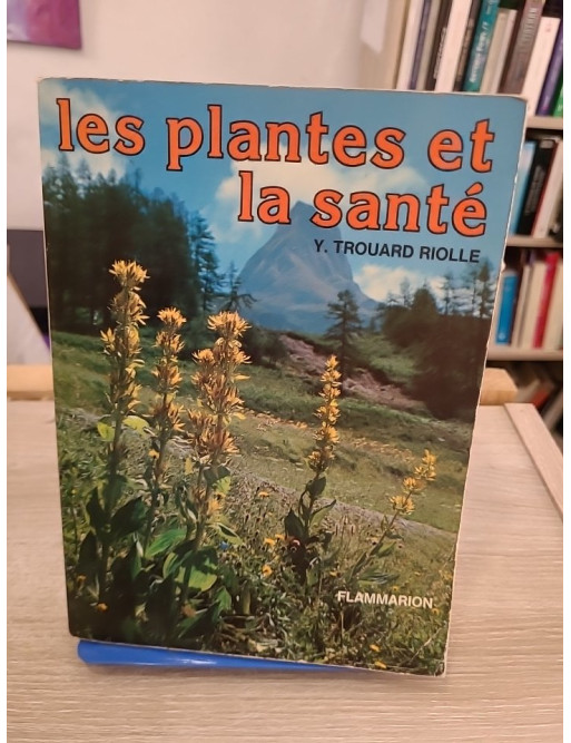 Les plantes et la santé