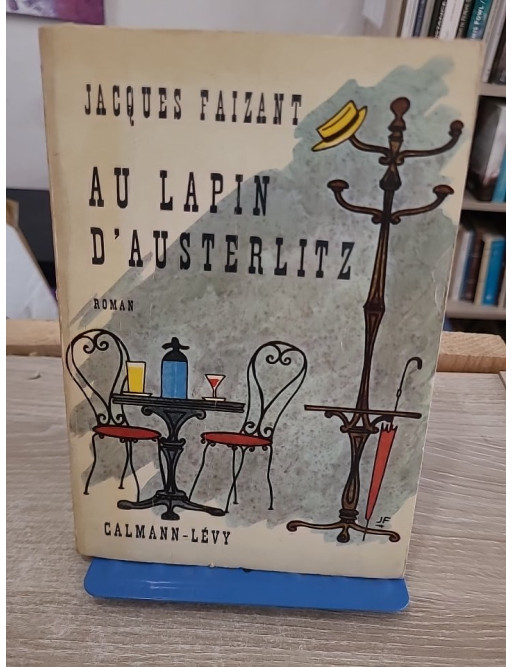 Jacques Faizant : Au Lapin d'Austerlitz