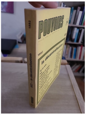 Pouvoirs n° 60 : La Décentralisation