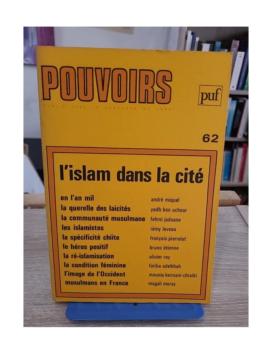 Pouvoirs : L'Islam dans la cité