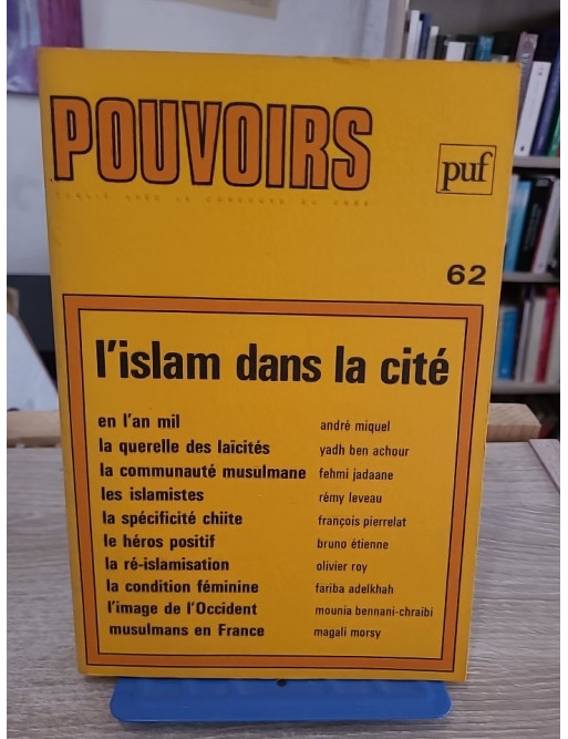 Pouvoirs : L'Islam dans la cité