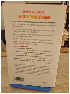 La Clé de votre énergie - 22 protocoles pour vous libérer émotionnellement