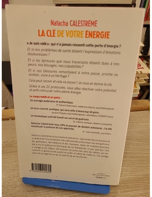 La Clé de votre énergie - 22 protocoles pour vous libérer émotionnellement