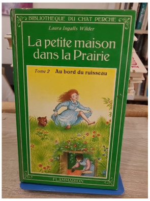 La petite maison dans la prairie Tome 2 - Au bord du ruisseau