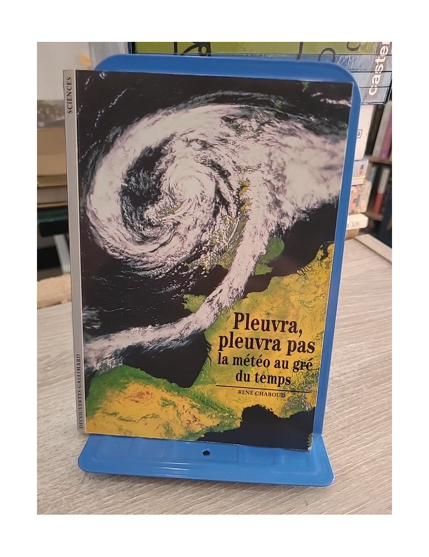 Pleuvra, pleuvra pas ? La météo au gré du temps - Histoire et science de l’atmosphère