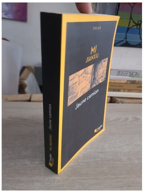 Jaune camion - Roman noir en Chine avec le juge Li