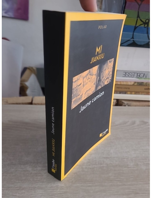 Jaune camion - Roman noir en Chine avec le juge Li