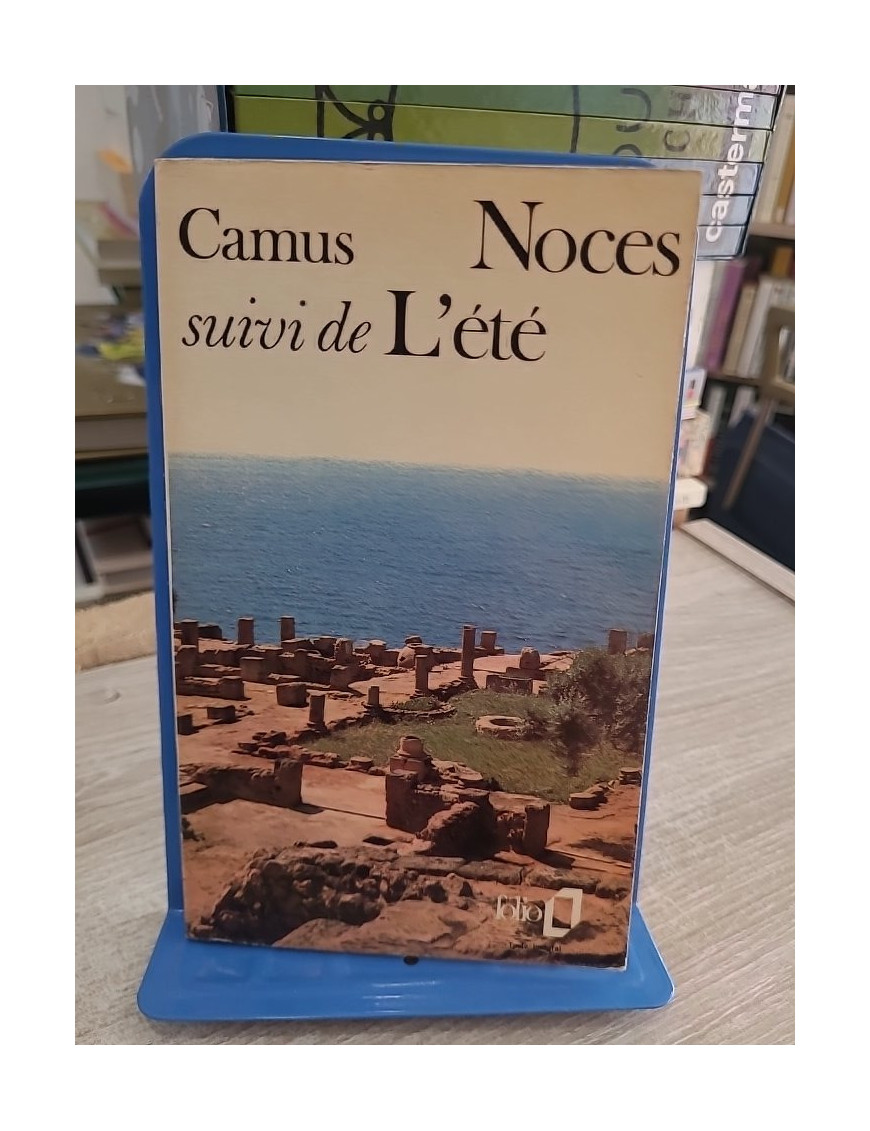 Noces suivi de L'Été - Essais méditerranéens d'Albert Camus