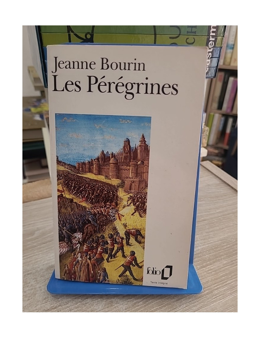 Les Pérégrines - Roman historique au temps des croisades