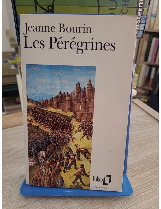 Les Pérégrines - Roman historique au temps des croisades