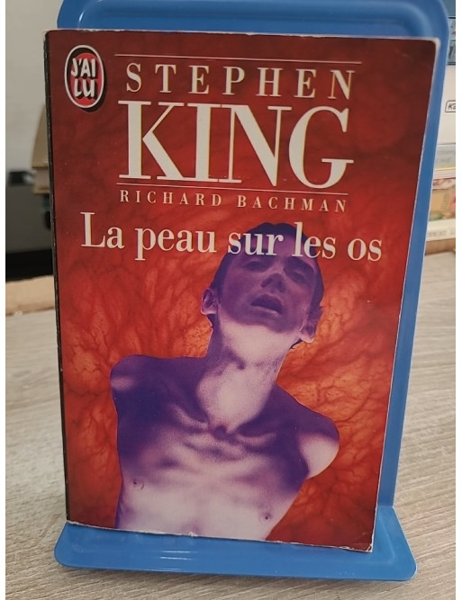 La Peau sur les os - Roman fantastique et horrifique