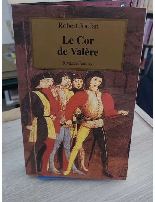 Le cor de Valère - Tome 3 de La Roue du Temps - Fantasy épique