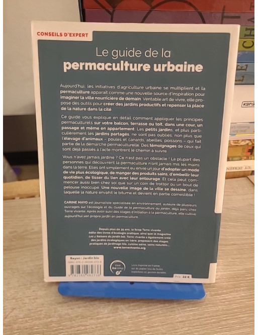 Le guide de la permaculture urbaine - Balcon, cour, appartement, jardin