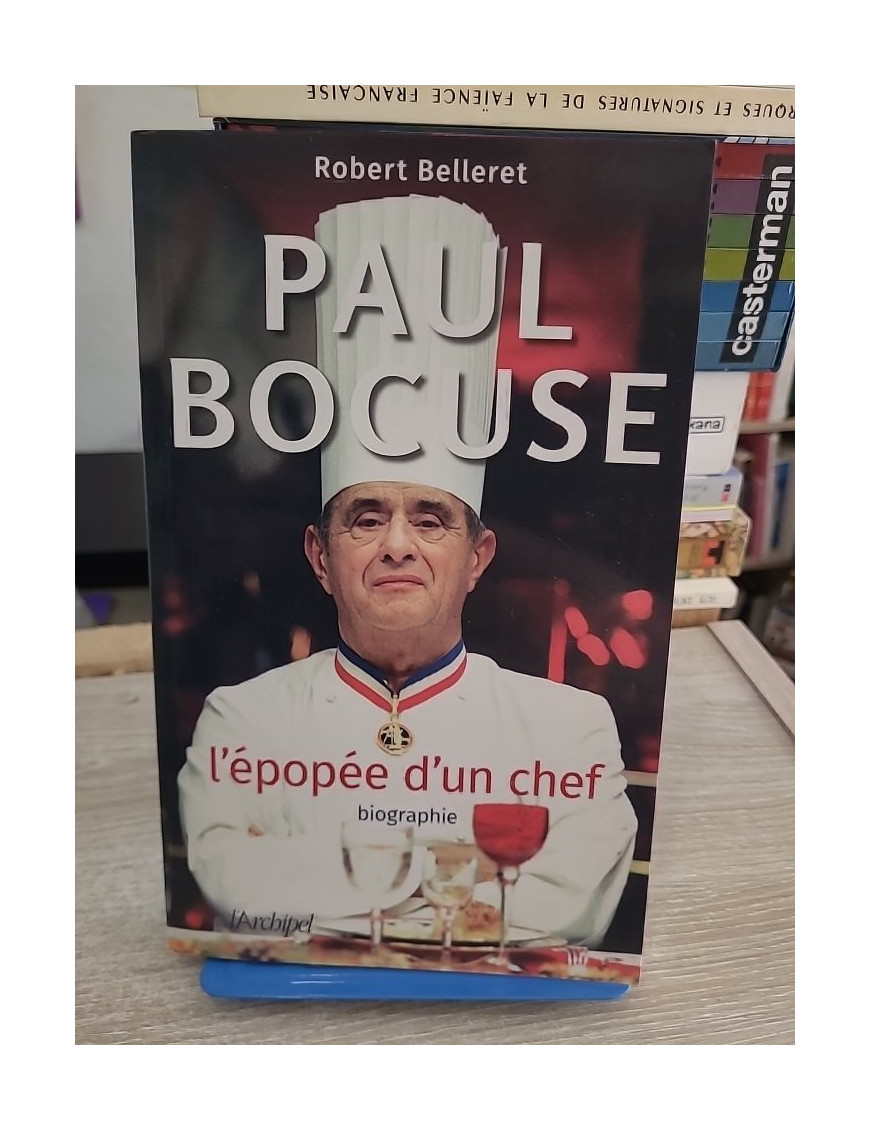 Paul Bocuse - L'épopée d'un chef, biographie du maître de la gastronomie française