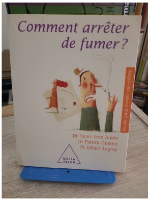 Comment arrêter de fumer ? - Guide pratique pour se libérer du tabac