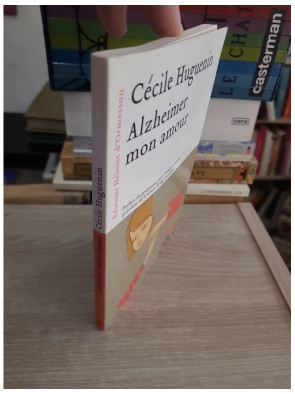 Alzheimer mon amour - Témoignage intime sur la maladie et le couple